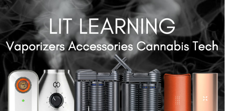 Vaporizers, Accessories, Cannabis Tech